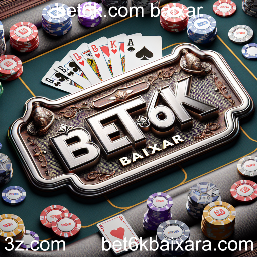 Descubra o Fascinante Mundo do Poker no bet6k.com